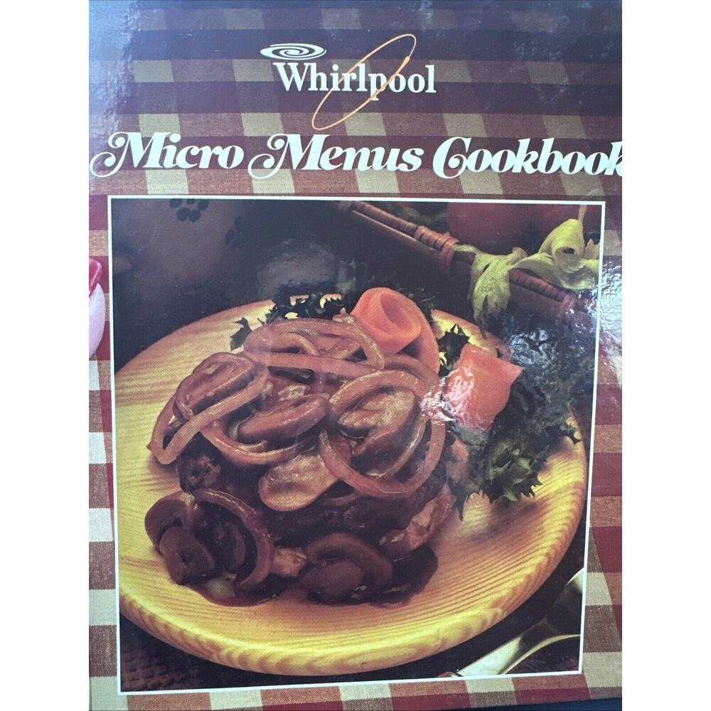 Vtg Whirpool Micro Menus 1986‎ cookbook hardbound, Very Nice